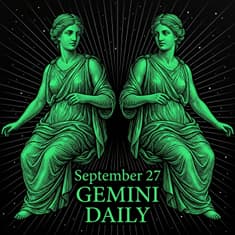Sunday, September 27, 2026 Gemini Horoscope Today