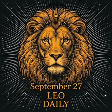 Sunday, September 27, 2026 Leo Horoscope Today