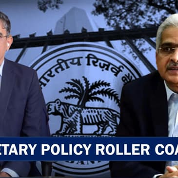 Business Tit-Bits Monetary Policy Roller Coaster
