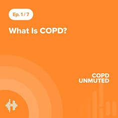 Ep01: What Is COPD?