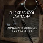 #109 | Phir Se School Jaana Hai | School Life Poetry | Abhash Jha Podcast