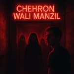 Chehron Wali Manzil