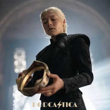 House of the Dragon S3E8 Listener Feedback
