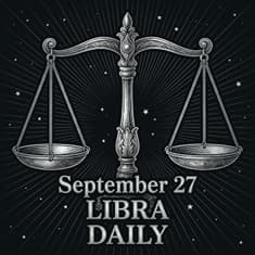 Sunday, September 27, 2026 Libra Horoscope Today
