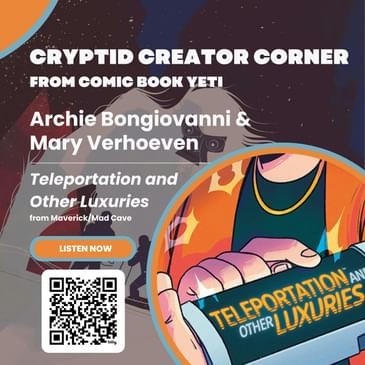 Archie Bongiovanni and Mary Verhoeven Interview - Teleportation and Other Luxuries