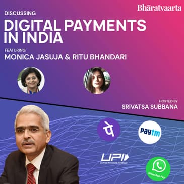 126 - Discussing Digital Payments In India | Monica Jasuja | Ritu Bhandari