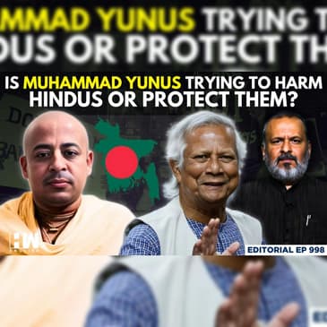 Editorial with Sujit Nair | Is Muhammad Yunus Trying To Harm Hindus Or Protect Them?