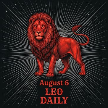 Thursday, August 6, 2026 Leo Horoscope Today