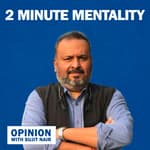 Opinion: 2 Minute Mentality
