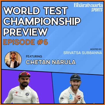 Bharatvaarta Sports 6 - World Test Championship Preview