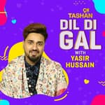 Dil Di Gal with Yasir Hussain