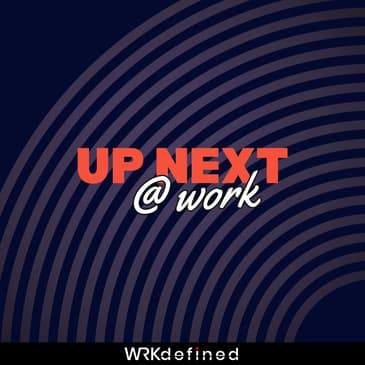 Up Next @ WorkTech: Reading the Room on AI During Grad Season