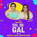 Dil Di Gal with Asees Kaur and Deedar Kaur