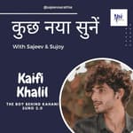 Kaifi Khalil ; Kahani Suno 2.0 Ruling All Over