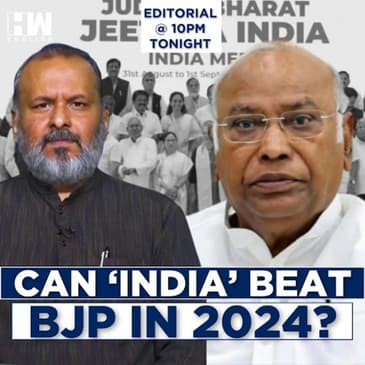 INDIA Alliance Gears Up For 2024: Does It Have A Plan To Take On BJP? | Editorial With Sujit Nair
