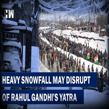 Headlines: Heavy Snowfall May Disrupt Grand Finale Of Rahul Gandhi's Yatra
