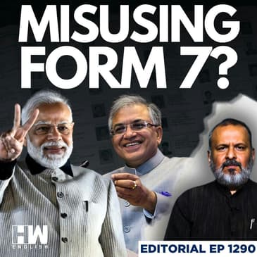 Editorial with Sujit Nair | Are BJP Agents Misusing Form 7 To Delete Voters During SIR? | ECI