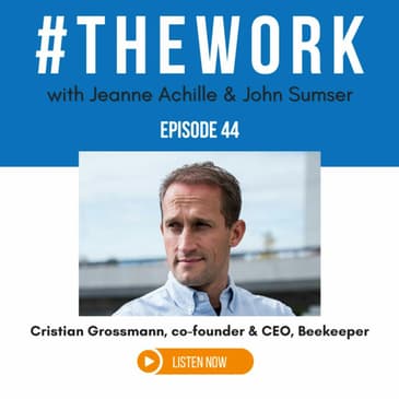 Your Frontline Workers Deserve Better Says Cris Grossmann of Beekeeper