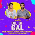 Dil Di Gal with Binnu Dhillon & Kavita Kaushik