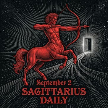 Wednesday, September 2, 2026 Sagittarius Horoscope Today