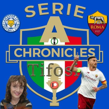 Chronicles Tifosi Preview: Leicester City v Roma Post-match Reaction