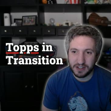 Topps in Transition: Why LNew Products Means Losing Some Old Favorites