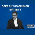 Editorial with Sujit Nair: Does CJI's Exclusion In Selection Of Chief Election Commissioner Matter?
