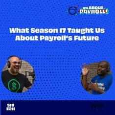 What Season 17 Taught Us About Payroll’s Future