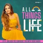 Ep 8 : Unleash The Confident You With These Hacks