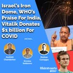 Bharatvaarta Weekly #41 | Iron Dome | WHO's Praise For India | Vitalik Buterin Donates $1 Bn.