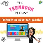 Ep 1 : TeenBook ko kaun nahi janta!