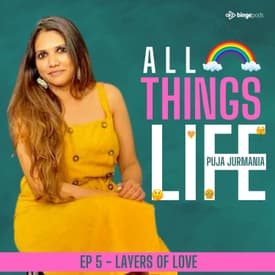 EP 5: Layers of Love