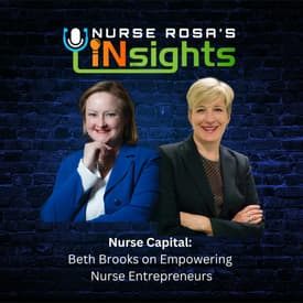 Ep11 Nurse Capital: Beth Brooks on Empowering Nurse Entrepreneurs