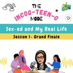 Ep 20: Sex-ed and My Real Life