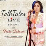 Folktales Live Season 01 | Neha Bhasin | Folk Rules