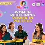 EP 4 | Women Redefining Power in Politics