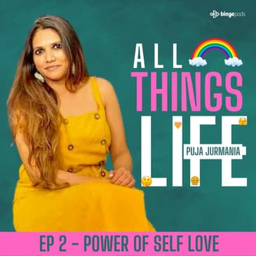 EP 2: Power of Self Love