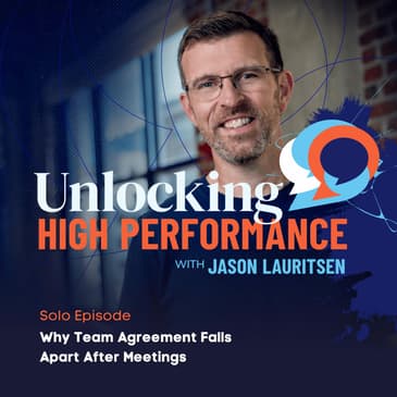 Why Team Agreement Falls Apart After Meetings