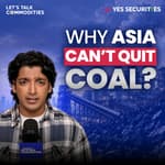 Coal as a Commodity : Thermal vs Coking Coal Explained | YES SECURITIES