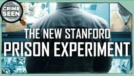 The New Stanford Prison Experiment | Crime Seen episode 221