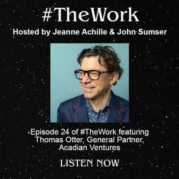 How HR Tech Makes Work Better with Thomas Otter, Acadian Ventures