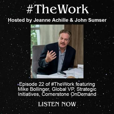 Being Present In Ways You Haven't Before with Mike Bollinger, Cornerstone OnDemand