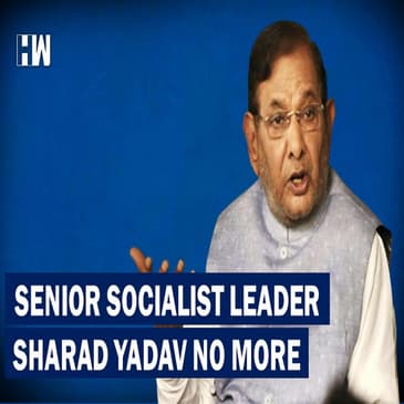 Headlines: Senior Socialist Leader Sharad Yadav Breathes His Last At the Age of 75 |