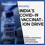 #110​ - India's COVID-19 Vaccination Drive | Aashish Chandorkar | Vivek Khaitan | Amit Paranjape