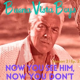 Now You See Him, Now You Don't | Episode Two