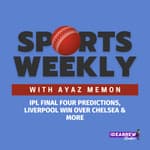 IPL Final Four Predictions, Liverpool Win Over Chelsea & More