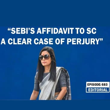 Editorial with Sujit Nair: "Sebi affidavit to SC in Adani row,a clear case of perjury": Mahua Moitra