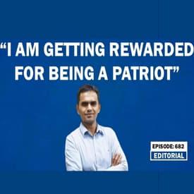 Editorial with Sujit Nair: "I am getting rewarded for being a patriot"