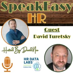 069: The Big Scary Issue for HR in 2026 is NOT AI
