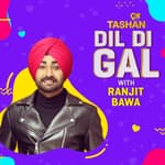 Dil Di Gal with Ranjit Bawa